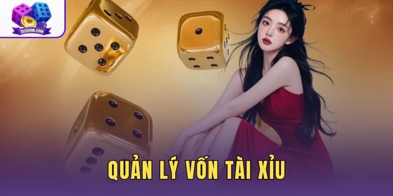 Quản Lý Vốn Tài Xỉu