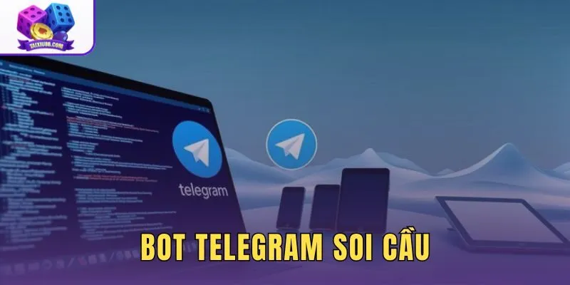 Bot Telegram Soi Cầu
