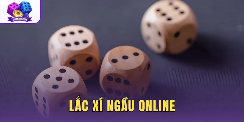 Lắc xí ngầu online