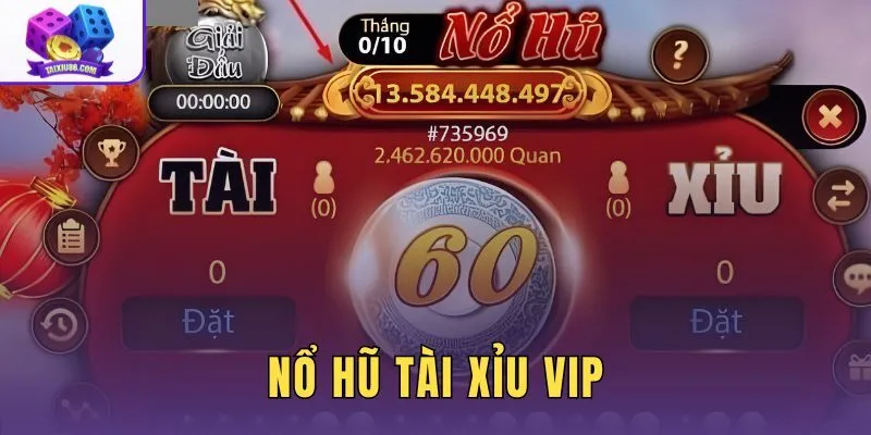 Nổ Hũ Tài Xỉu VIP