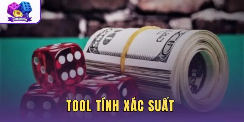 Tool Tính Xác Suất