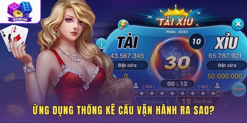 Ứng dụng thống kê cầu với lịch sử phiên rõ ràng